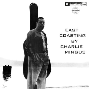 Charles Mingus - East Coasting (180g 33rpm)