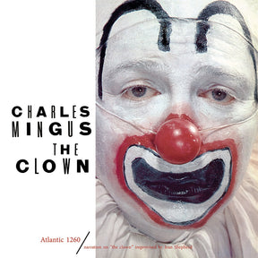 Charles Mingus - The Clown (180g 33rpm, Mono)