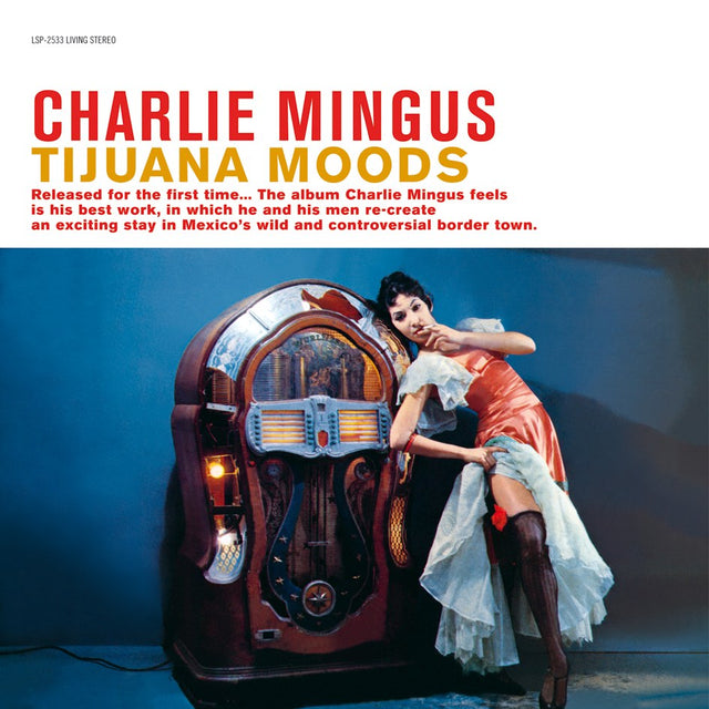 Charles Mingus - Tijuana Moods (180g 33rpm)