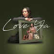 Chlara - Love Ya (180g 33rpm)
