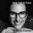 Claudia Zannoni - New Girl in Town (CD)