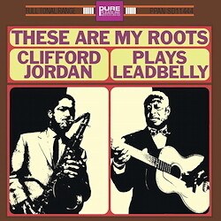 Clifford Jordan - These Are My Roots (180g 33rpm)