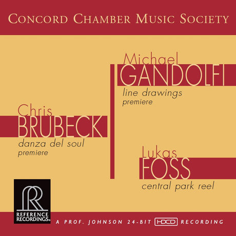Concord Chamber Music Society - Gandolfi / Brubeck / Foss (HDCD)
