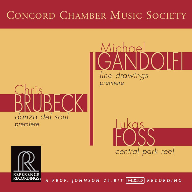 Concord Chamber Music Society - Gandolfi / Brubeck / Foss (HDCD)