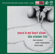 Dan Nimmer Trio - Yours Is My Heart Alone (Single Layer SACD)