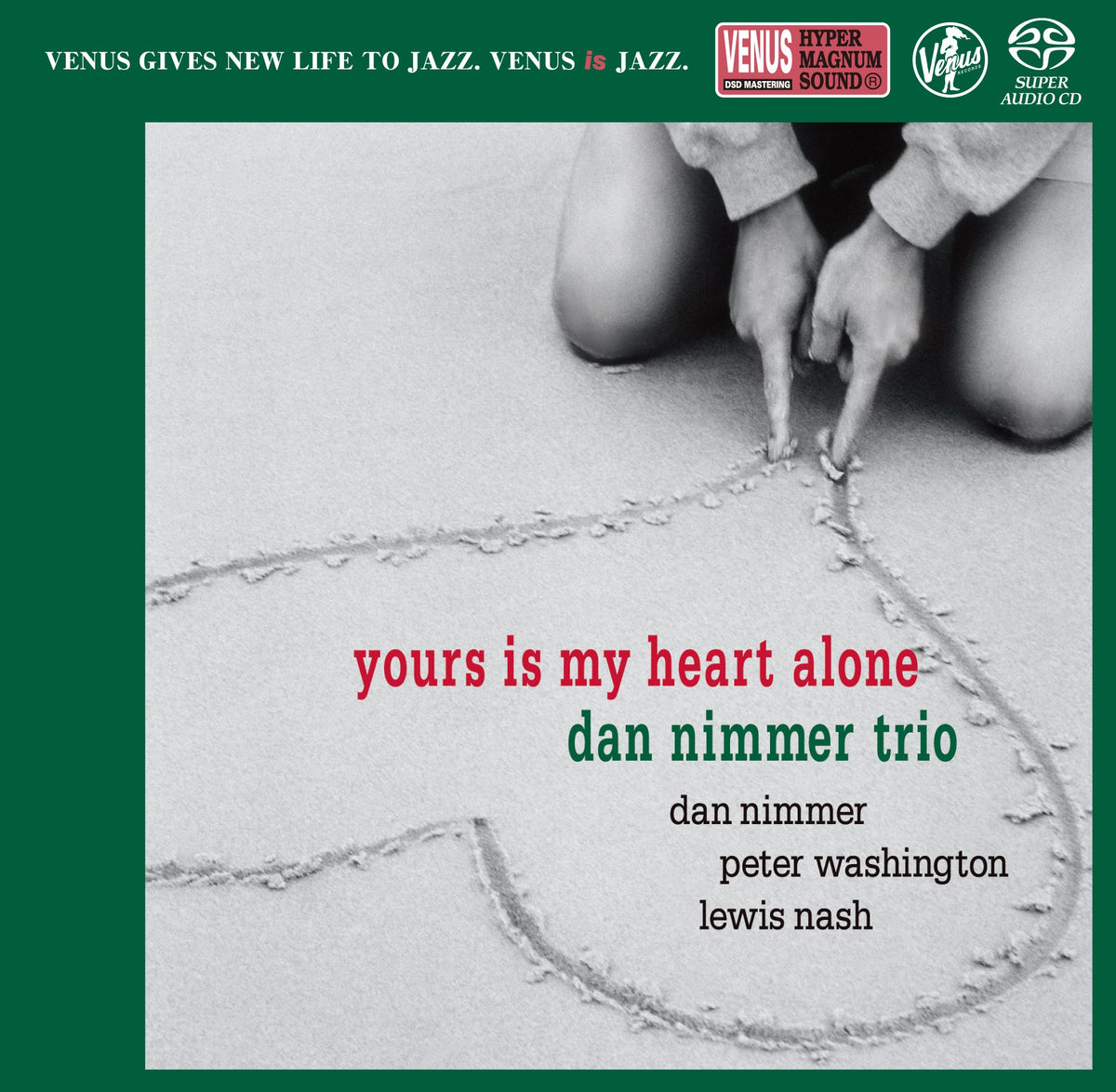 Dan Nimmer Trio - Yours Is My Heart Alone (Single Layer SACD)