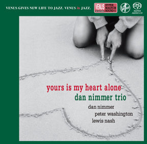 Dan Nimmer Trio - Yours Is My Heart Alone (Single Layer SACD)