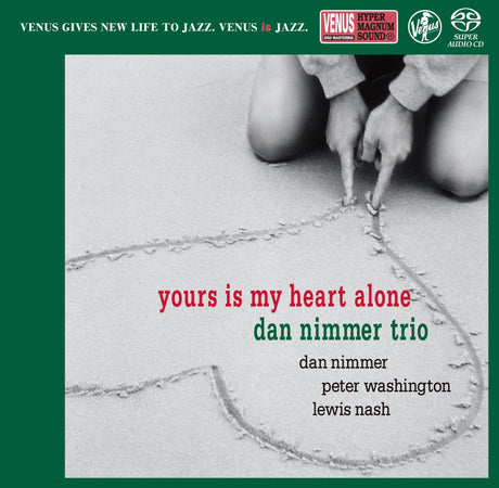 Dan Nimmer Trio - Yours Is My Heart Alone (Single Layer SACD)