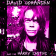 David Johansen and the Harry Smiths - David Johansen and the Harry Smiths (180g 33rpm, One-Step)