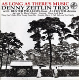 Denny Zeitlin Trio - As Long As There's Music (180g 33rpm)