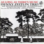 Denny Zeitlin Trio - As Long As There's Music (180g 33rpm)