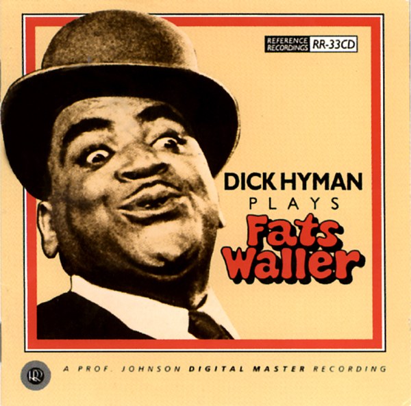 Dick Hyman plays Fats Waller (HDCD)