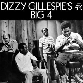 Dizzy Gillespie - Dizzy Gillespie’s Big 4 (180g 33rpm)