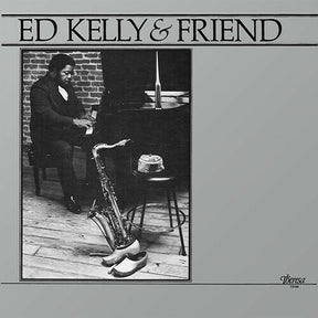 Ed Kelly & Friend (180g 33rpm)