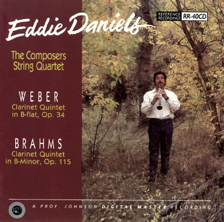 Eddie Daniels & The Composers String Quartet - Weber & Brahms: Klarinettenquintette (HDCD)