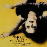 Eddie Higgins Quartet feat. Scott Hamilton - Smoke Gets in Your Eyes (180g 45rpm, 2LP)