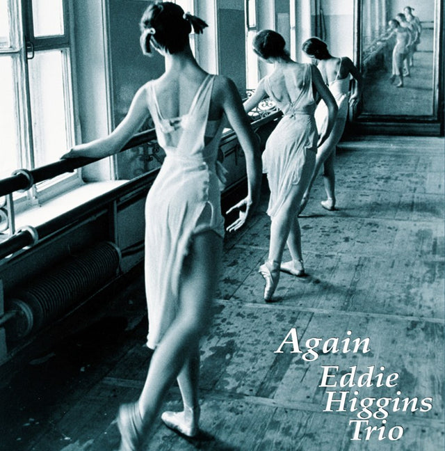 Eddie Higgins Trio - Again (180g 33rpm, 2LP)
