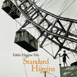 Eddie Higgins Trio - Standard Higgins (180g 33rpm, 2LP)