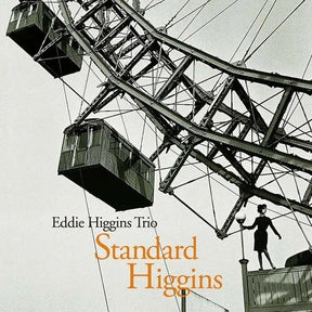 Eddie Higgins Trio - Standard Higgins (180g 33rpm, 2LP)