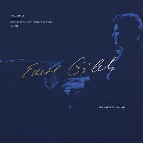 Emil Gilels - Live at the Concertgebouw 1980 (180g 33rpm)