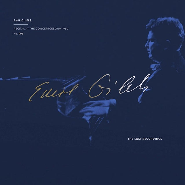 Emil Gilels - Live at the Concertgebouw 1980 (180g 33rpm)
