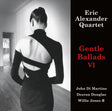 Eric Alexander Quartet - Gentle Ballads VI (180g 33rpm, 2LP)
