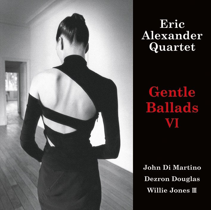 Eric Alexander Quartet - Gentle Ballads VI (180g 33rpm, 2LP)
