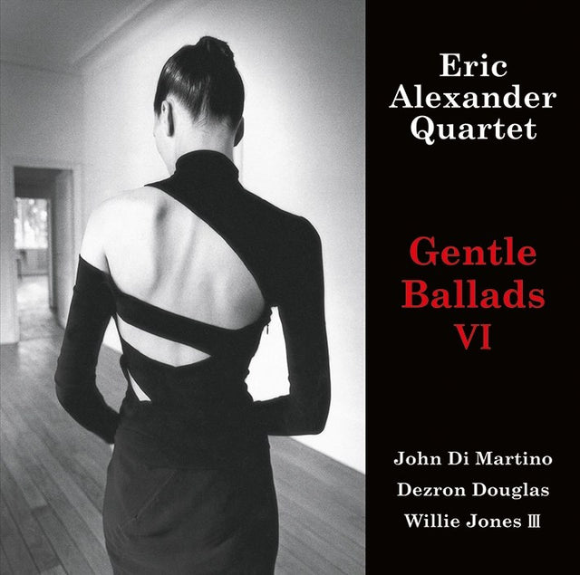 Eric Alexander Quartet - Gentle Ballads VI (180g 33rpm, 2LP)