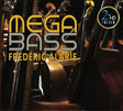 Frédéric Alarie - Mega Bass (CD)