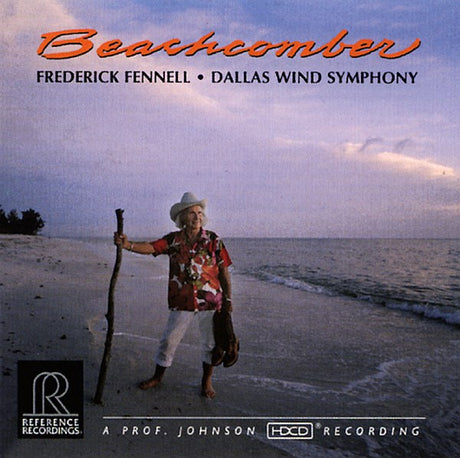 Frederick Fennell & Dallas Wind Symphony - Beachcomber (HDCD)
