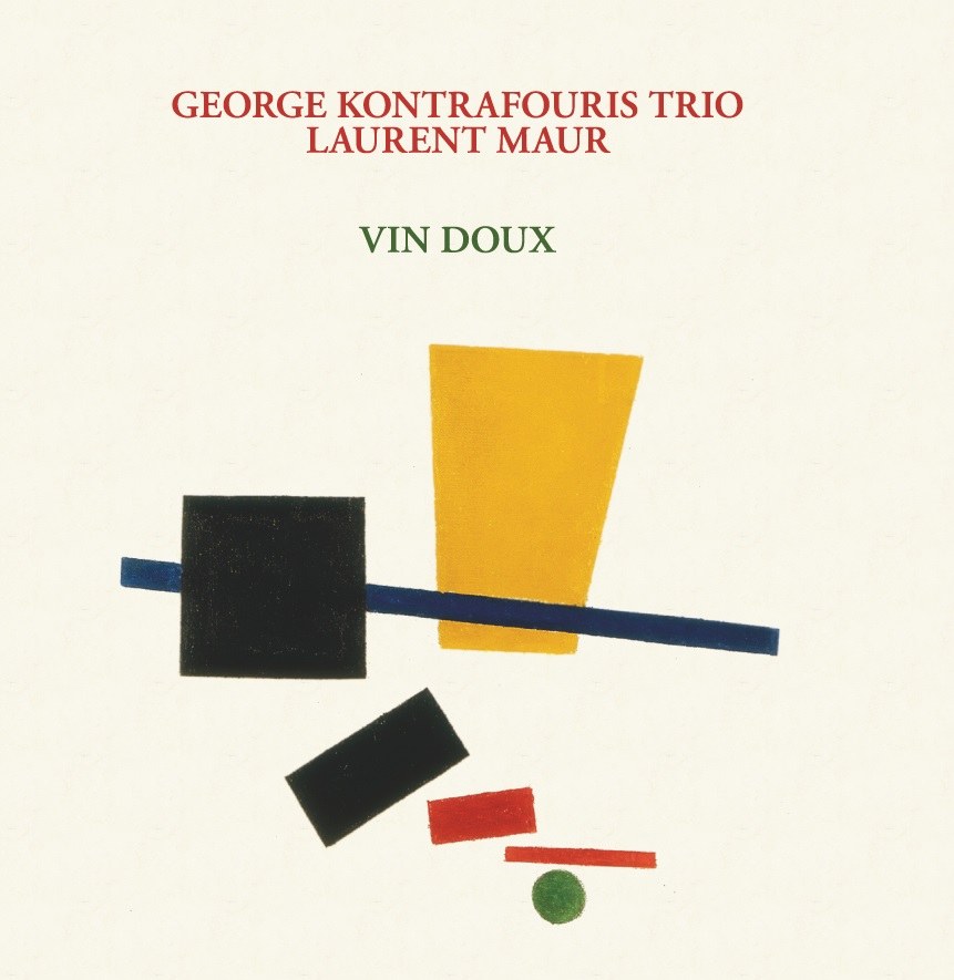 George Kontrafouris Trio & Laurent Maur - Vin Doux (180g 33rpm)
