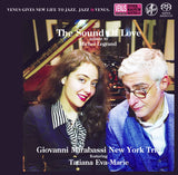 Giovanni Mirabassi New York Trio feat. Tatiana Eva-Marie - The Sound of Love: Tribute to Michel Legrand (Single Layer SACD)