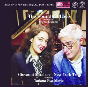 Giovanni Mirabassi New York Trio feat. Tatiana Eva-Marie - The Sound of Love: Tribute to Michel Legrand (Single Layer SACD)