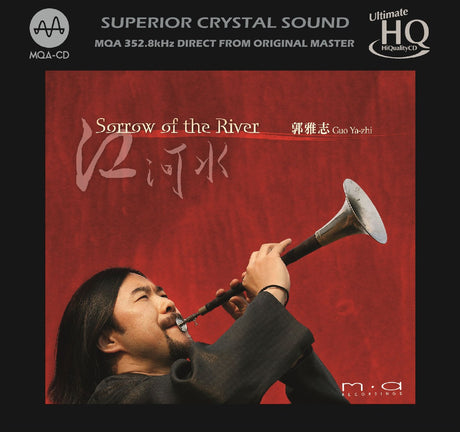 Guo Yazhi - Sorrow of the River (UHQCD)