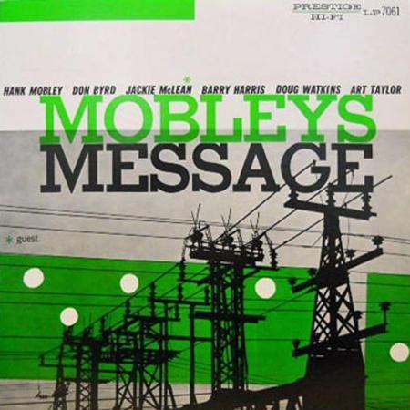 Hank Mobley - Mobley's Message (180g 33rpm) (Mono)