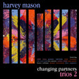 Harvey Mason - Changing Partners: Trios 2 (CD)