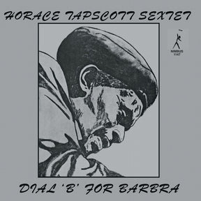 Horace Tapscott - Dial 'B' For Barbra (180g 33rpm, 2LP)