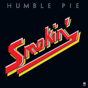 Humble Pie - Smokin’ (180g 45rpm, 2LP)