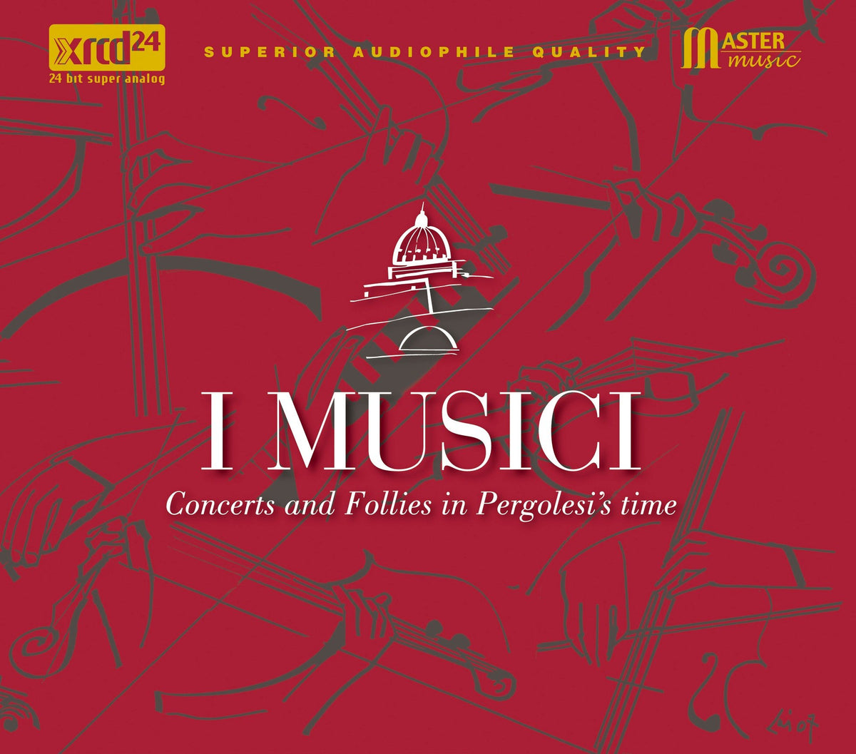 I Musici - Concerts and Follies in Pergolesi's Time (XRCD24)