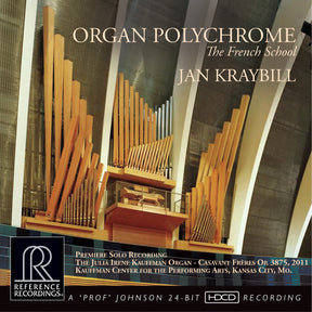 Jan Kraybill - Organ Polychrome: The French School (HDCD)
