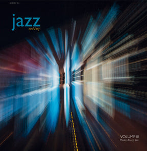 Jazz on Vinyl Vol. 3 - Modern Energy Jazz (180g 33rpm)
