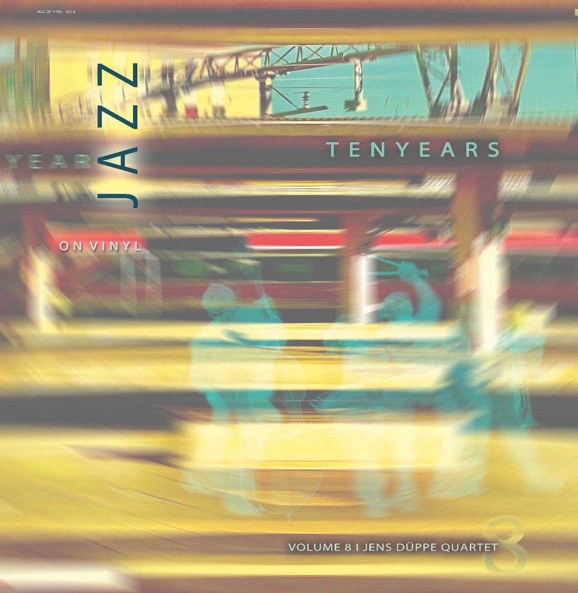 Jazz on Vinyl Vol. 8 - Jens Düppe Quartet: TENYEARS (180g 33rpm)