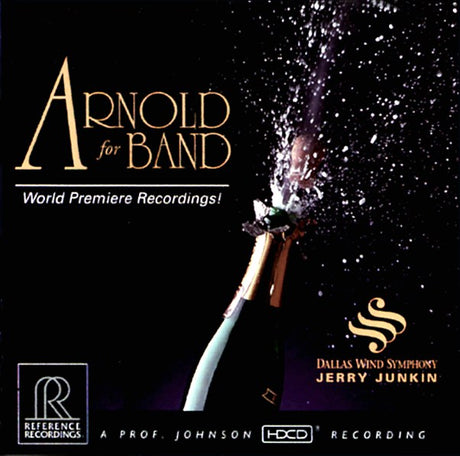 Jerry Junkin & Dallas Wind Symphony - Arnold for Band (HDCD)