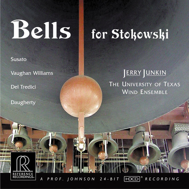 Jerry Junkin & Dallas Wind Symphony - Bells for Stokowski (HDCD)