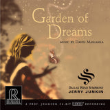 Jerry Junkin & Dallas Wind Symphony - Maslanka: Garden of Dreams (HDCD)