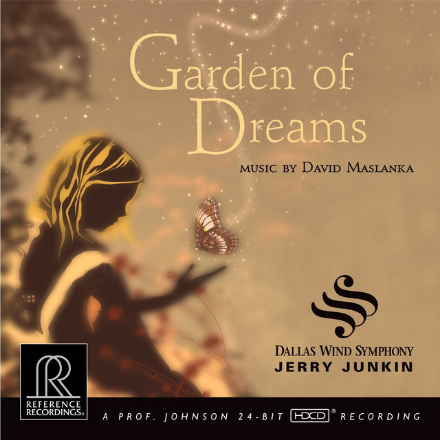 Jerry Junkin & Dallas Wind Symphony - Maslanka: Garden of Dreams (HDCD)