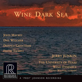 Jerry Junkin & University of Texas Wind Ensemble - Wine Dark Sea (HDCD)