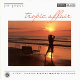 Jim Brock - Tropic Affair (HDCD)