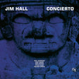 Jim Hall - Concierto (180g 33rpm, 2LP)
