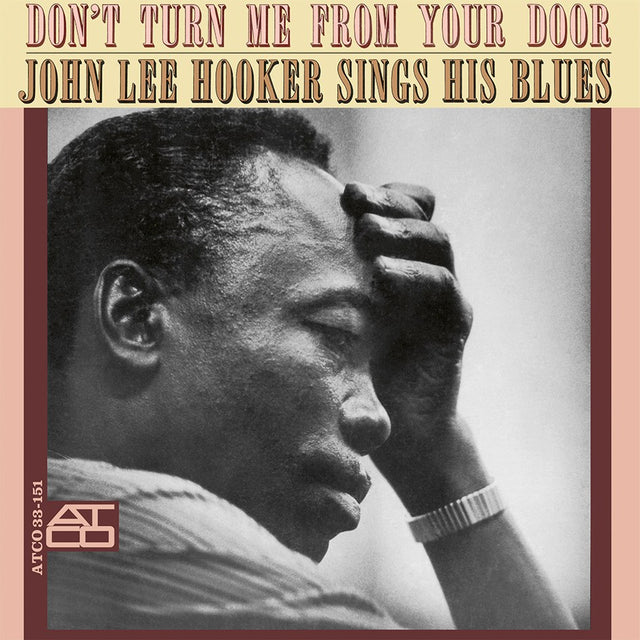 John Lee Hooker - Don't Turn Me from Your Door (180g 33rpm, Mono)